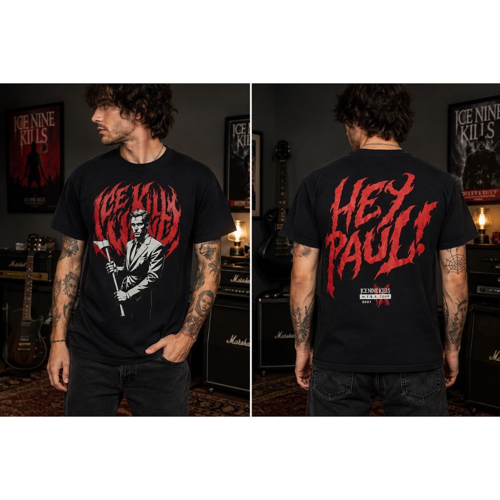 Ice Nine Kills Hey Paul H.T.B.S. Tour 2021 T Shirt American Psycho Horror